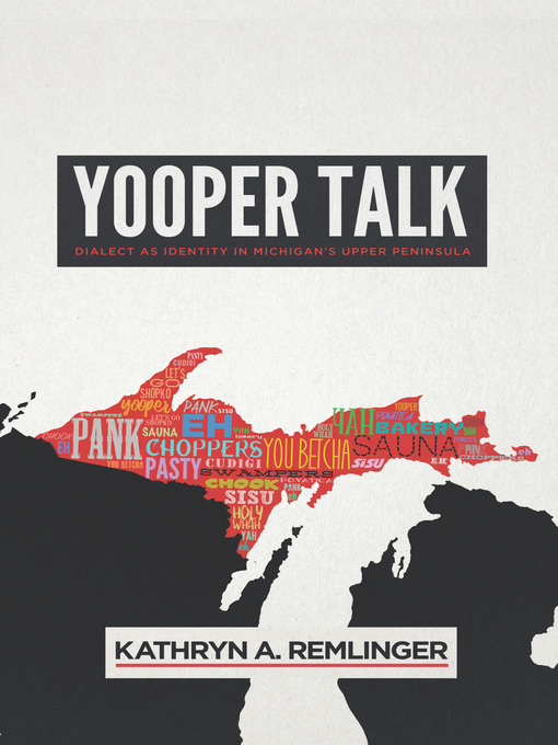 Title details for Yooper Talk by Kathryn A. Remlinger - Wait list